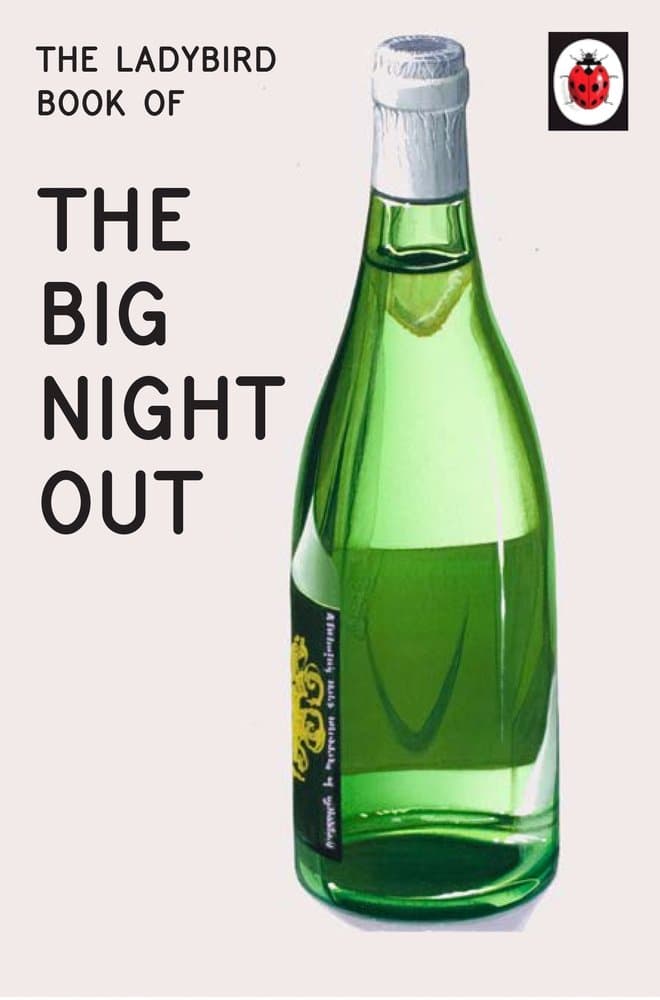 The Ladybird Book of The Big Night Out | Jason Hazeley, Joel Morris