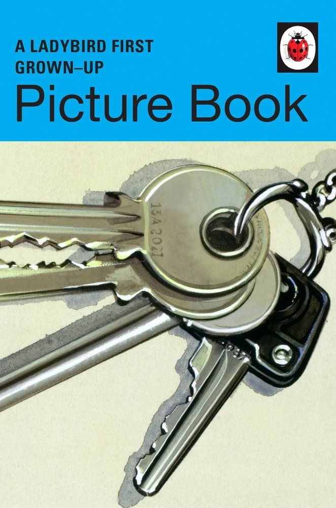 A Ladybird First Grown-Up Picture Book  | Jason Hazeley, Joel Morris