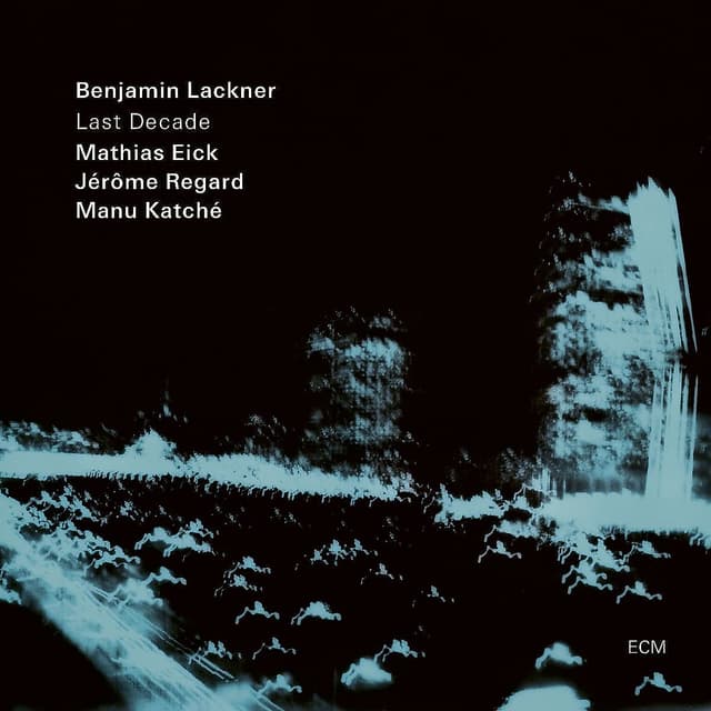 Last Decade | Benjamin Lackner
