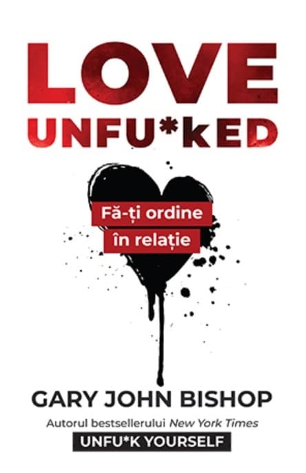 Love Unfu*ked | Gary John Bishop