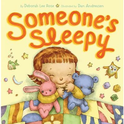 Someone's Sleepy | Deborah Lee Rose