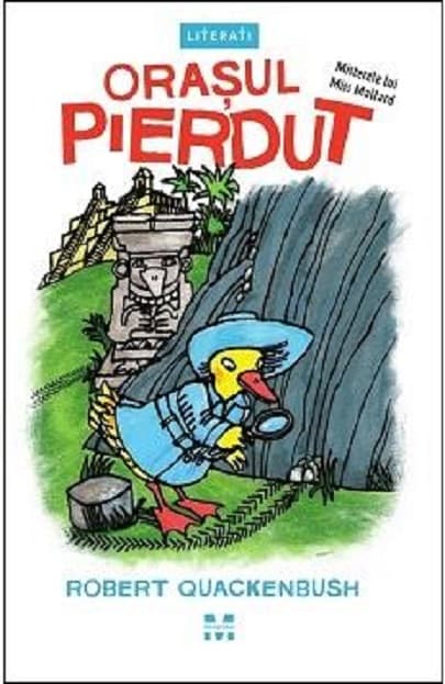 Orasul pierdut | Robert Quackenbush