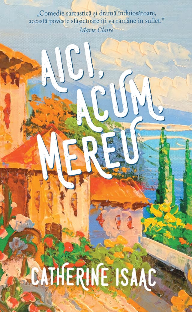 Aici, acum, mereu | Catherine Isaac