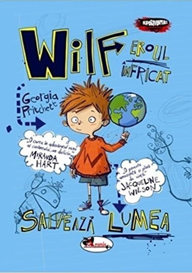 Wilf, eroul Infricat, salveaza lumea | Georgia Pritchett