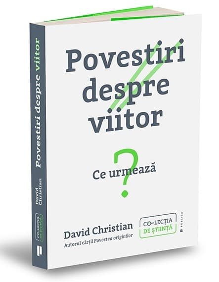 Povestiri despre viitor | David Christian