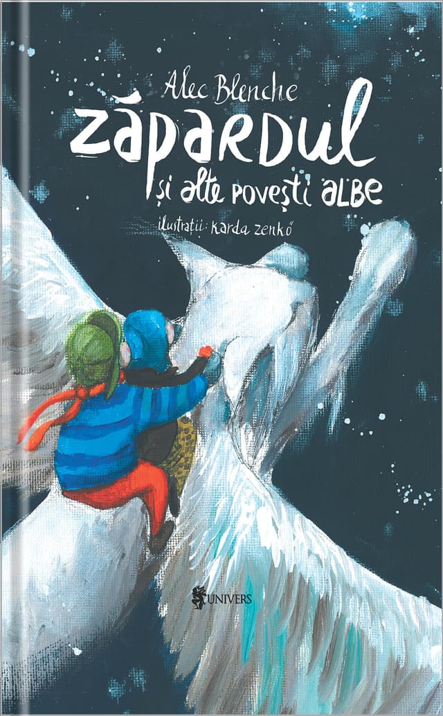 Zapardul si alte povesti albe | Alec Blenche
