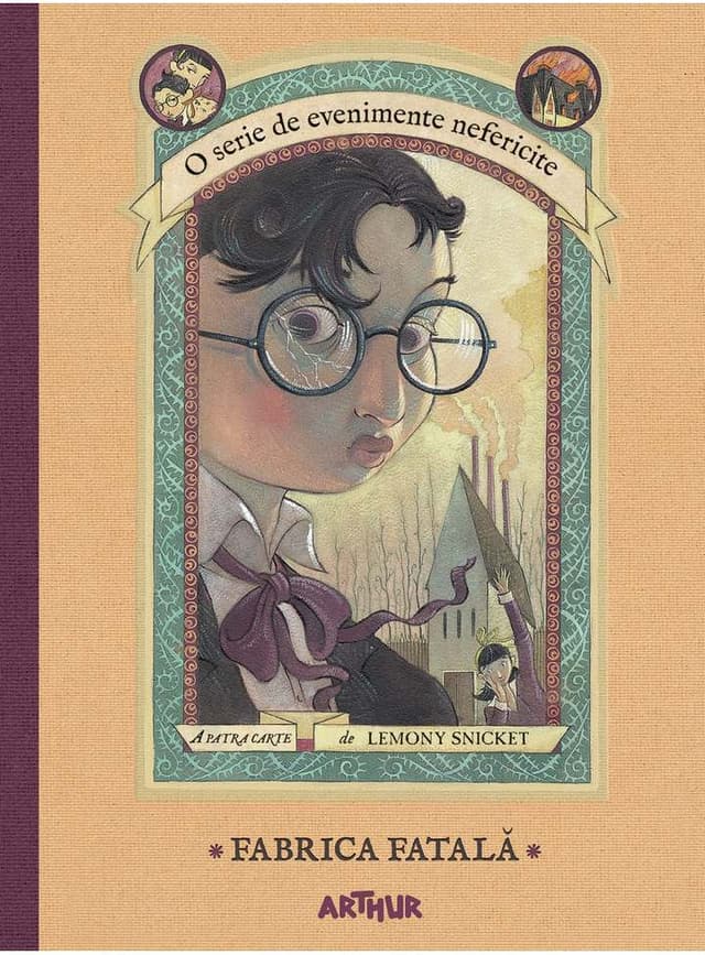 Fabrica fatala | Lemony Snicket