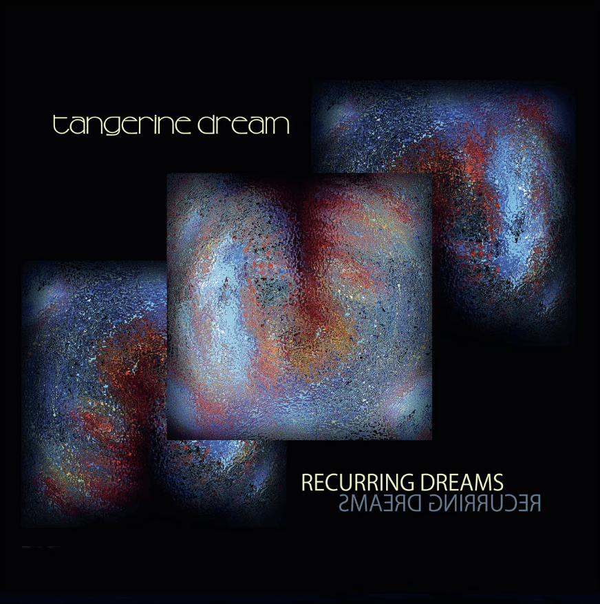 Recurring Dreams | Tangerine Dreams