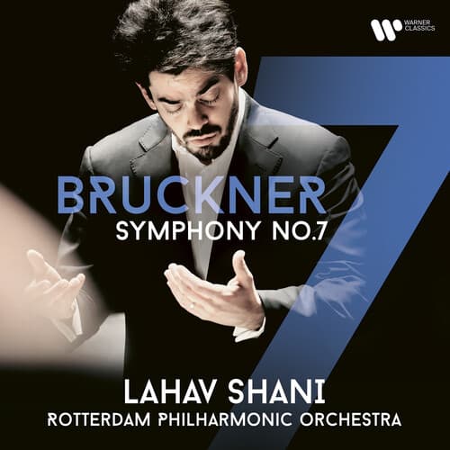 Bruckner: Symphony No. 7 | Lahav Shani, Anton Bruckner