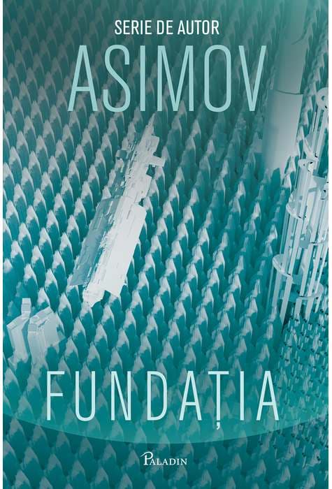 Fundatia | Isaac Asimov
