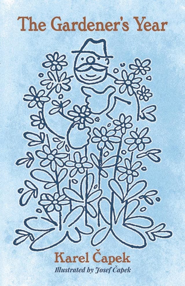 The Gardener's Year | Karel Capek