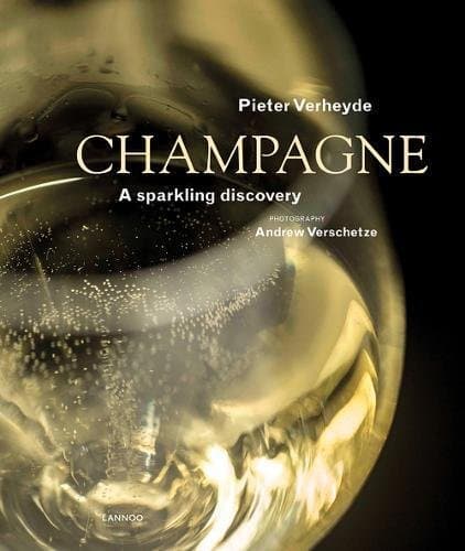 Champagne: A Sparkling Discovery  |  Pieter Verheyde