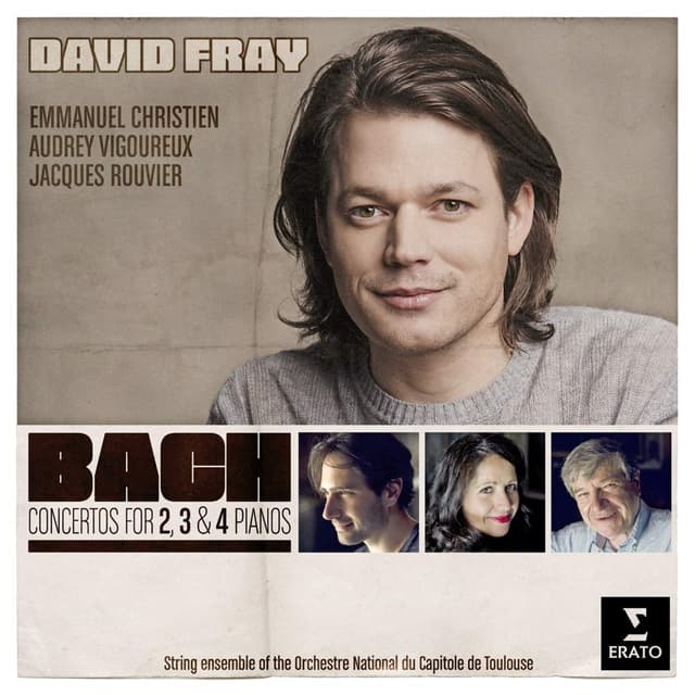 Bach: Concertos for 2, 3 and 4 Pianos | David Fray