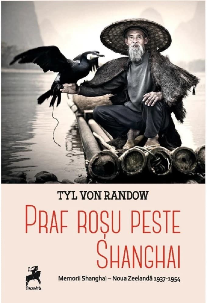 Praf rosu peste Shangai | Tyl Von Randow