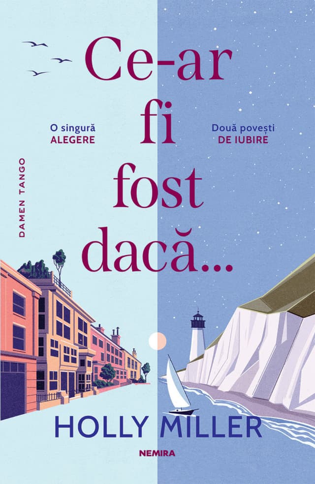 Ce-ar fi fost daca... | Holly Miller