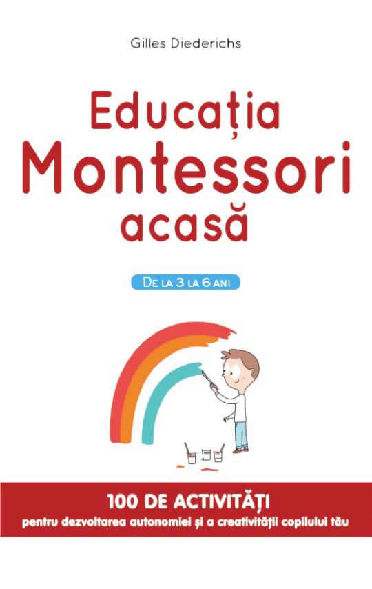 Educatia Montessori acasa | Gilles Diederichs