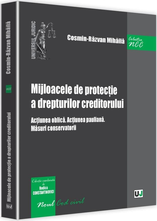 Mijloacele de protectie a drepturilor creditorului | Cosmin-Razvan Mihaila