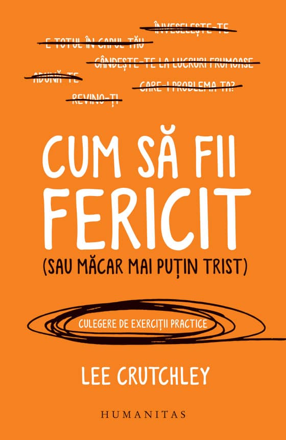 Cum sa fii fericit | Lee Crutchley