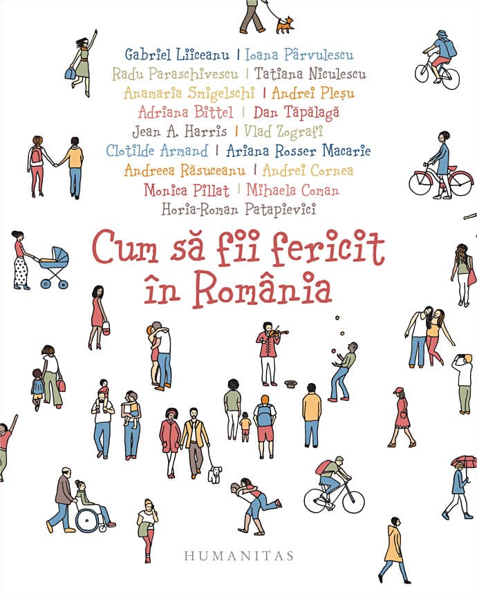 Cum sa fii fericit in Romania |