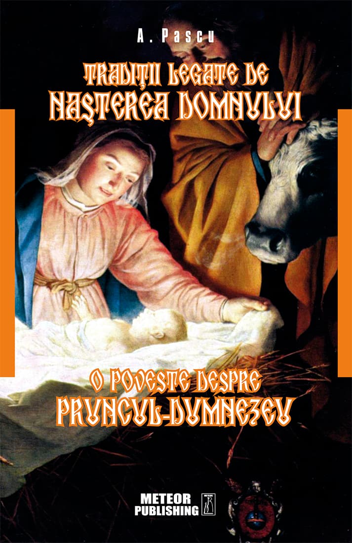 Traditii legate de nasterea Domnului | A. Pascu
