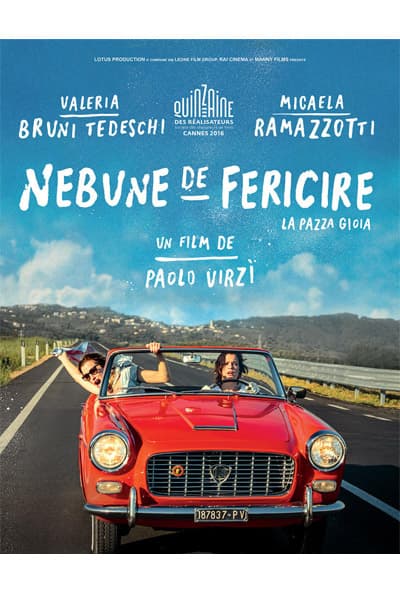 Nebune de fericire / La pazza gioia | Paolo Virzi