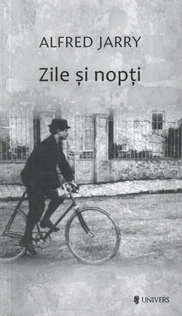 Zile si nopti | Alfred Jarry