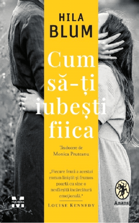 Cum sa-ti iubesti fiica | Hila Blum