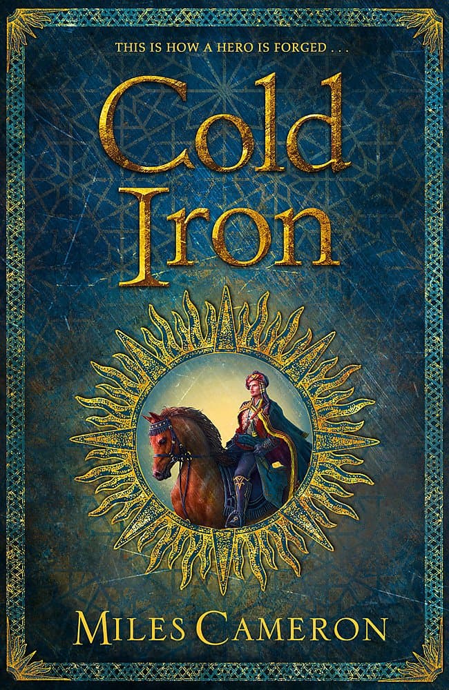 Cold Iron | Miles Cameron