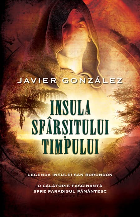 Insula sfarsitului timpului | Javier Gonzalez