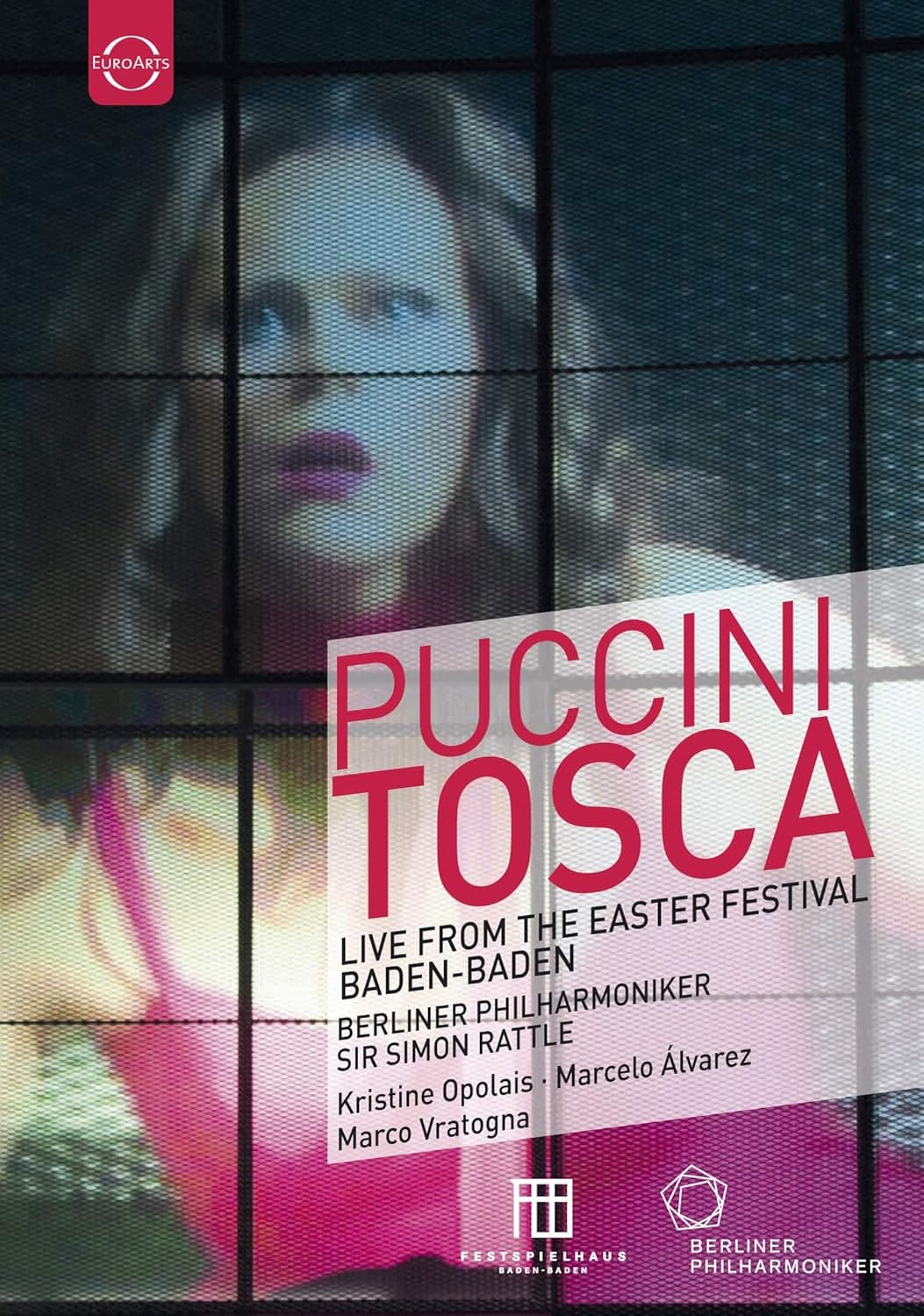 Puccini: Tosca (DVD) | Simon Rattle, Berliner Philharmoniker, Kristine Opolais, Marcelo Alvarez, Marco Vratogna