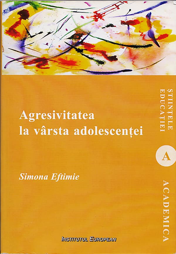 Agresivitatea la varsta adolescentei | Simona Eftimie