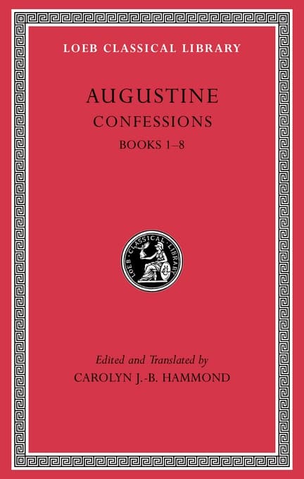 Confessions. Volume I | Augustine