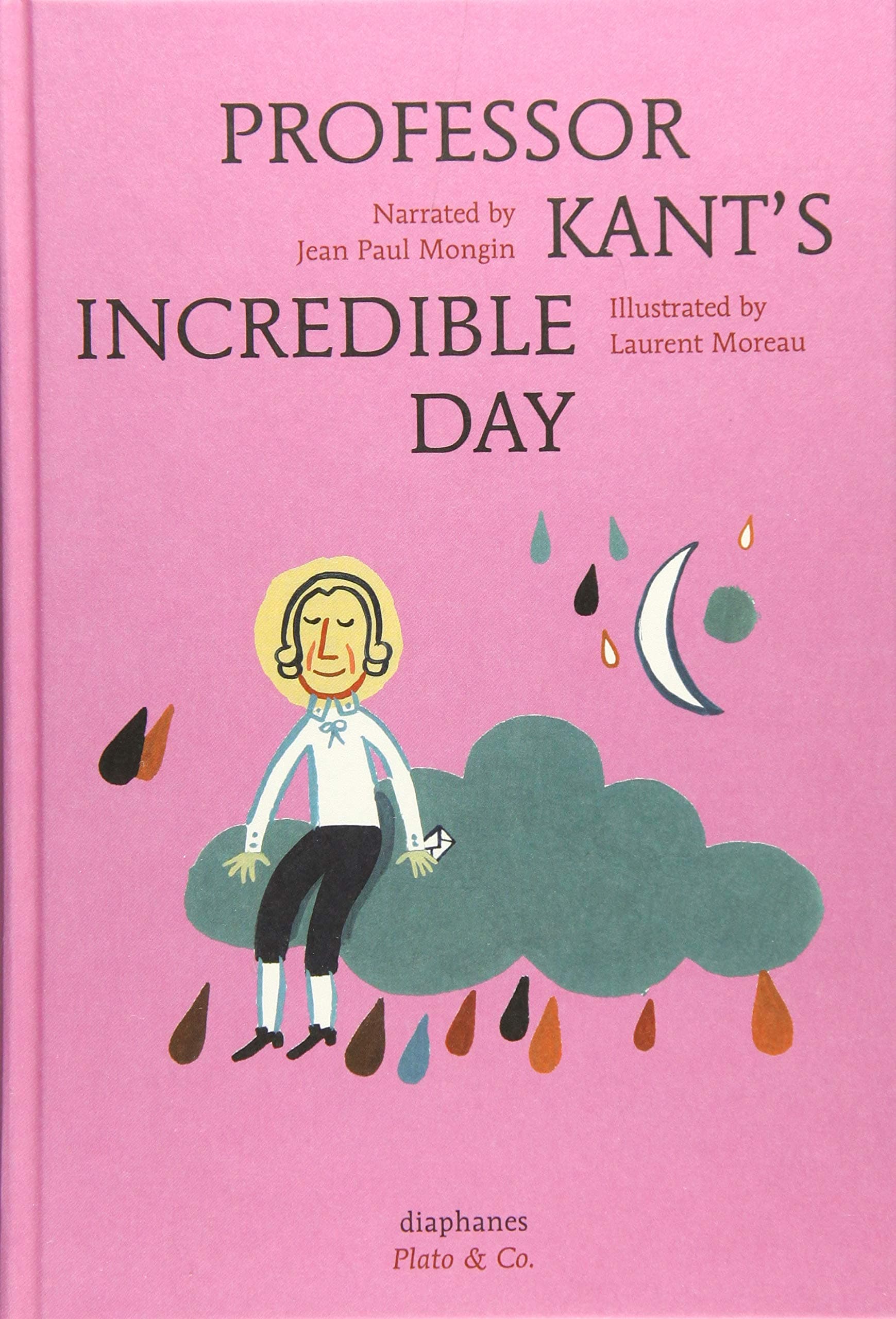 Professor Kant's Incredible Day | Jean Paul Mongin