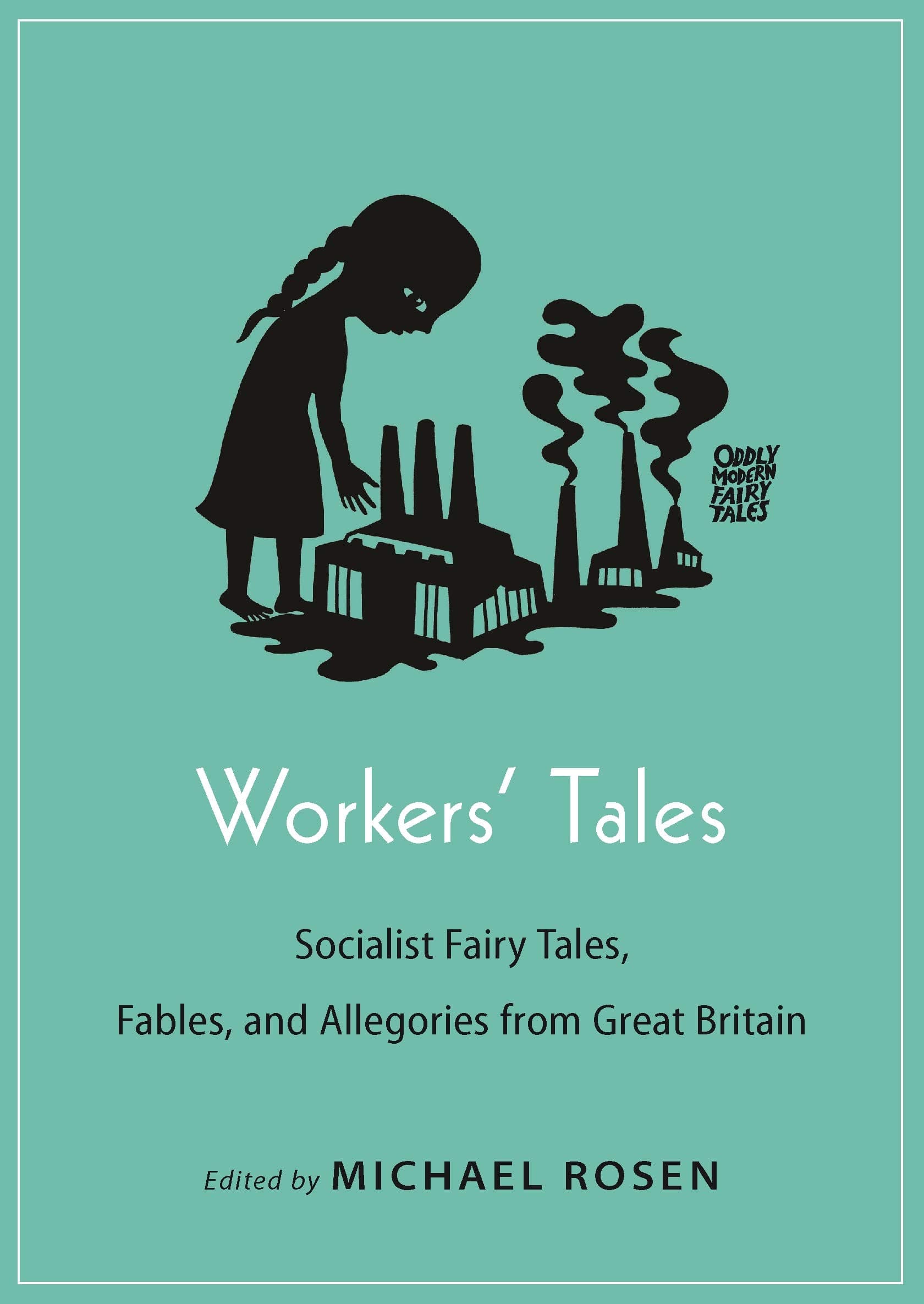 Workers' Tales | Michael J. Rosen , Jack Zipes