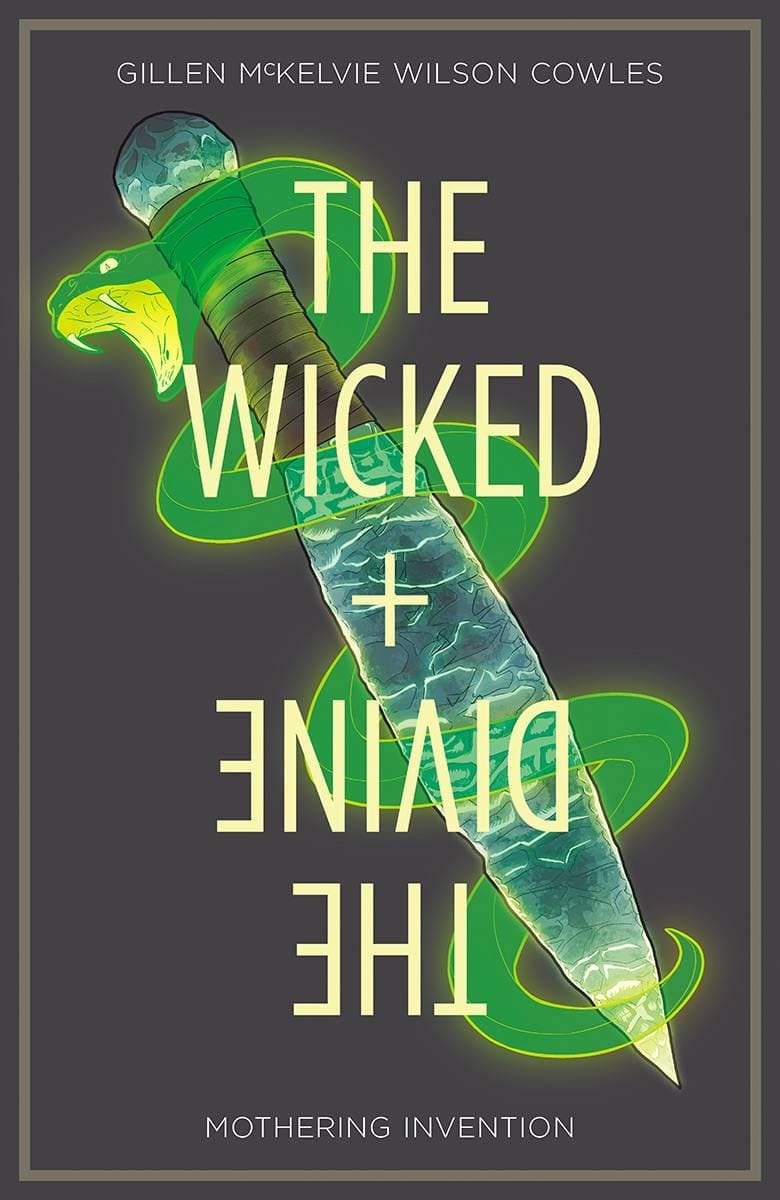 The Wicked + The Divine - Volume 7: Mothering Invention | Kieron Gillen