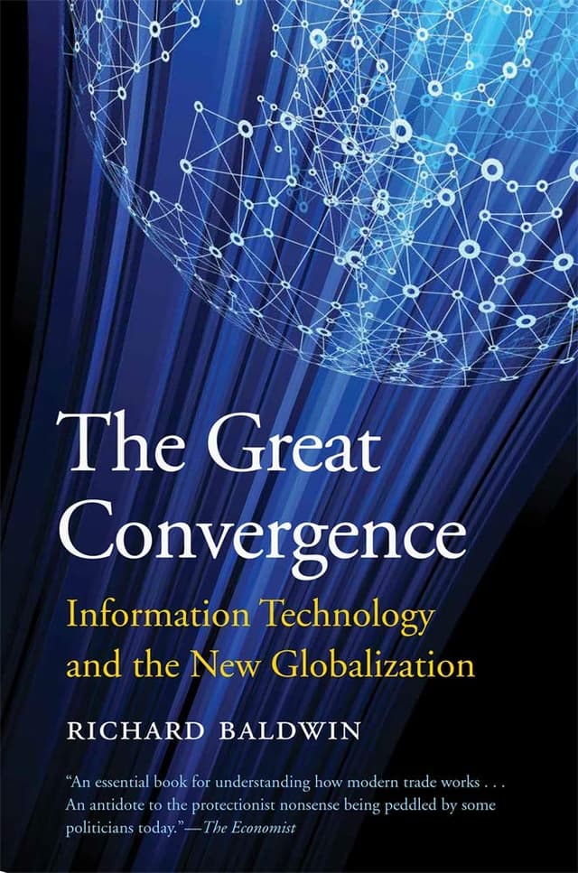 The Great Convergence | Richard Baldwin