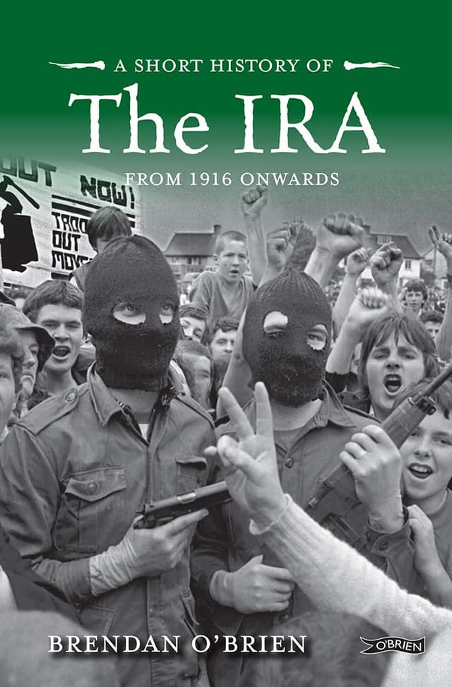 A Short History of the IRA | Brendan O'Brien