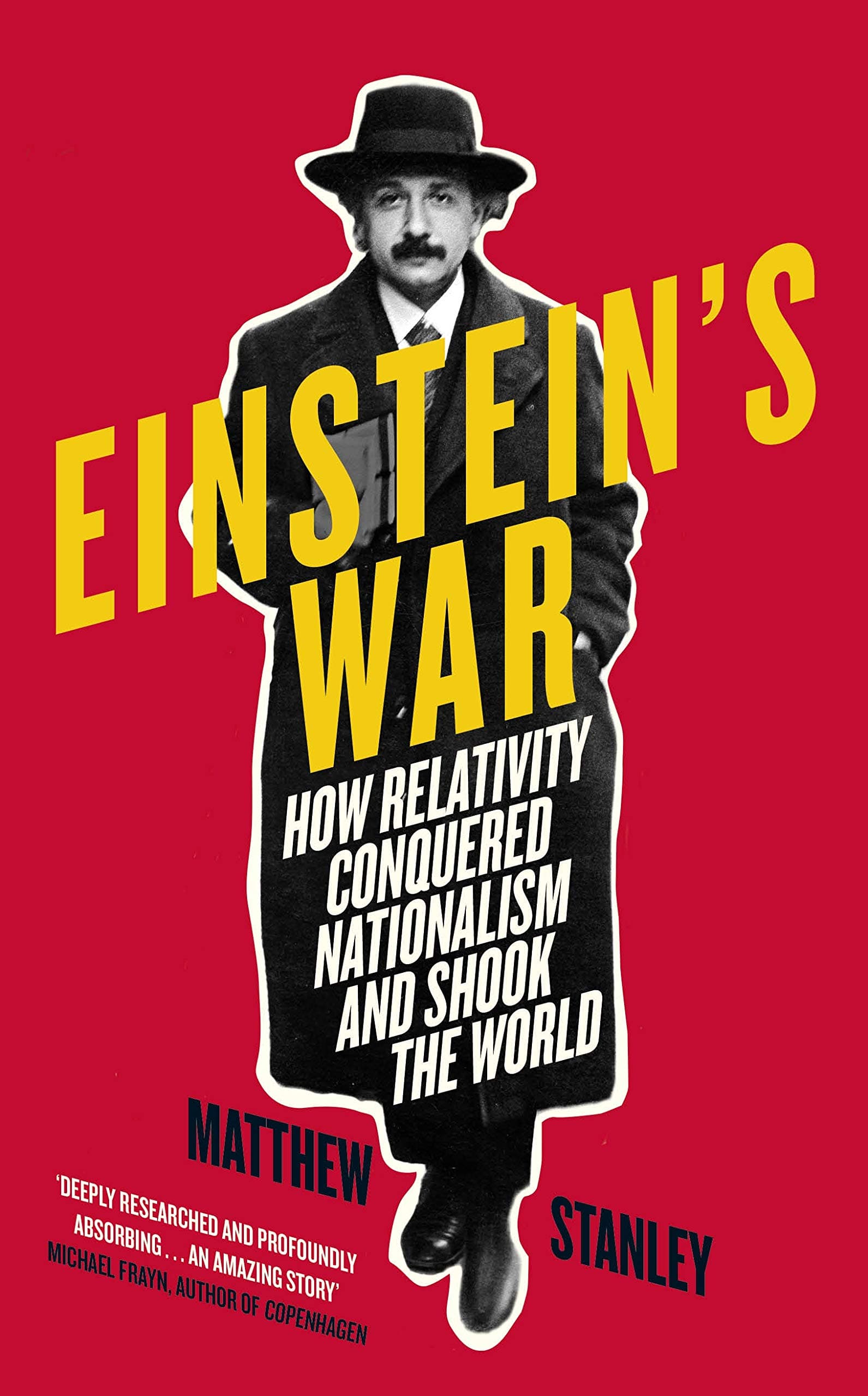 Einstein's War | Matthew Stanley
