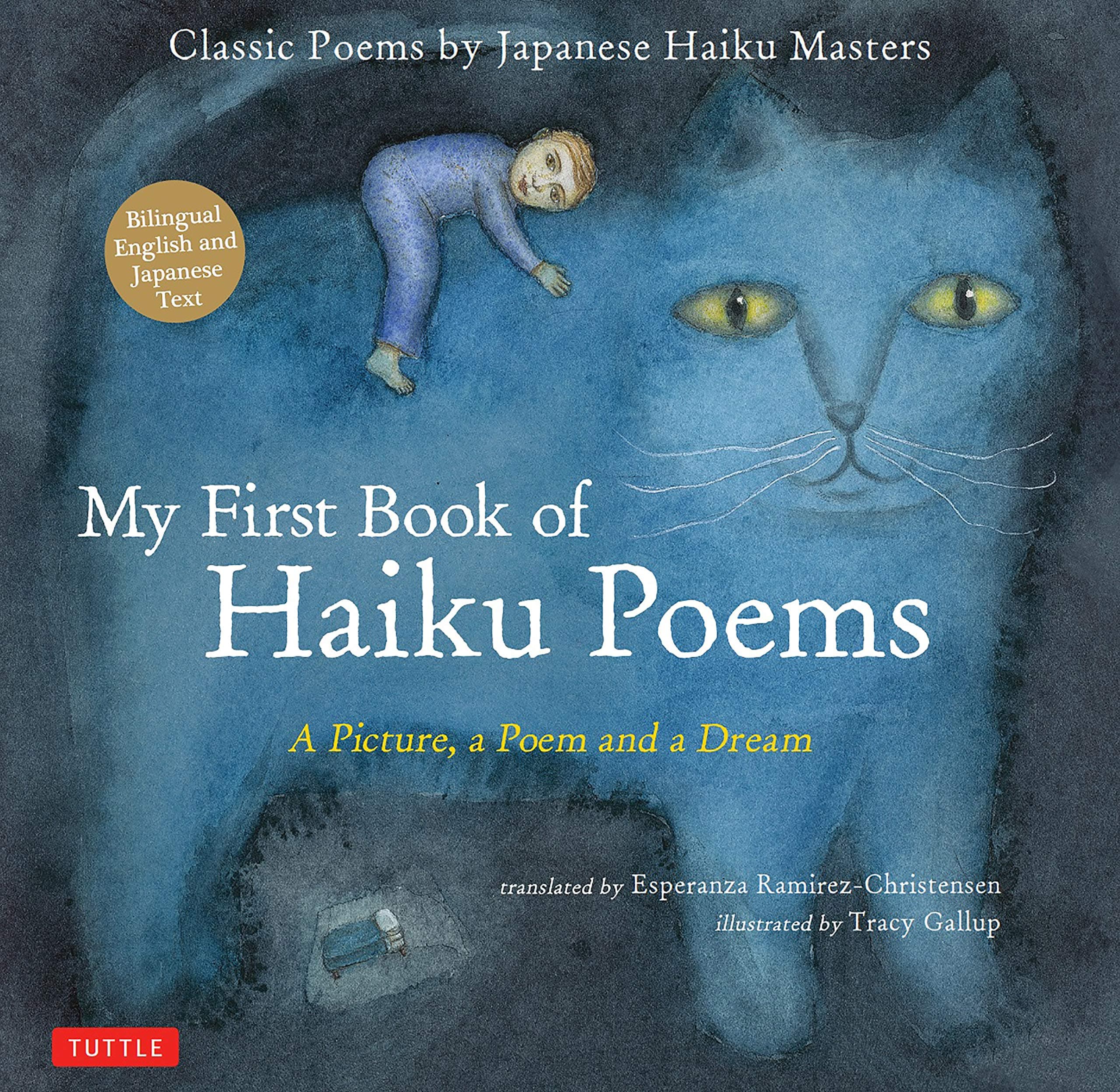 My First Book of Haiku Poems | Esperanza Ramirez-Christensen, Tracy Gallup