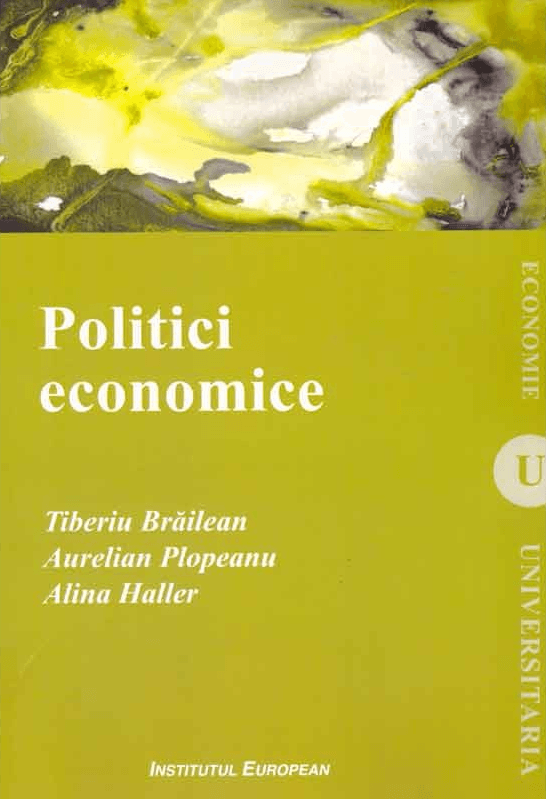 Politici economice | Tiberiu Brailean, Aurelian P. Plopeanu
