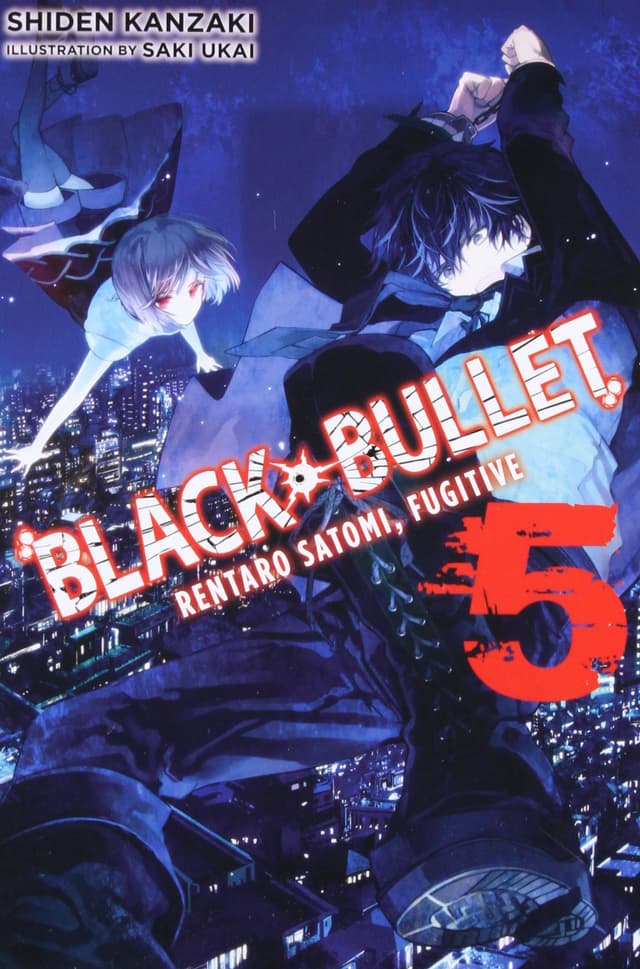 Black Bullet (Light Novel) - Volume 5 | Shiden Kanzaki