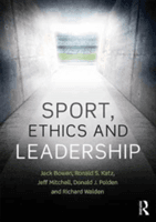 Sport, Ethics and Leadership | USA) Jack (Institute of Sports Law and Ethics Bowen, USA) Ronald S. (GCA Law Partners LLP Katz, USA) Jeffrey R. (Santa Clara University Mitchell, USA) Donald J. (Santa Clara University Polden, USA) Richard (Sports Law
