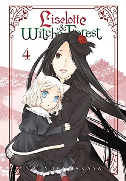 Liselotte & Witch's Forest - Volume 4 | Natsuki Takaya