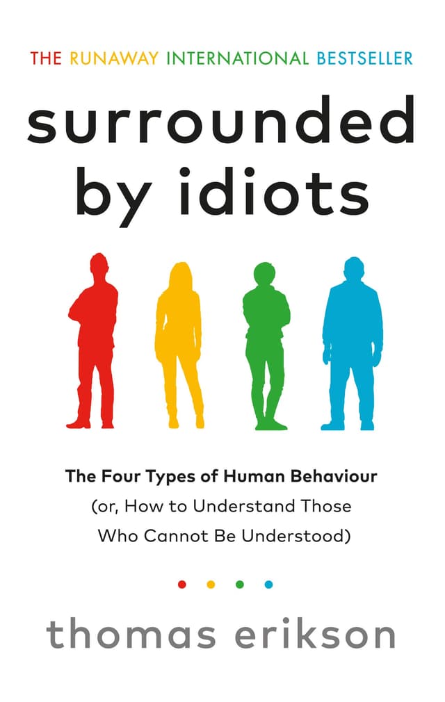 Surrounded by Idiots | Thomas Erikson