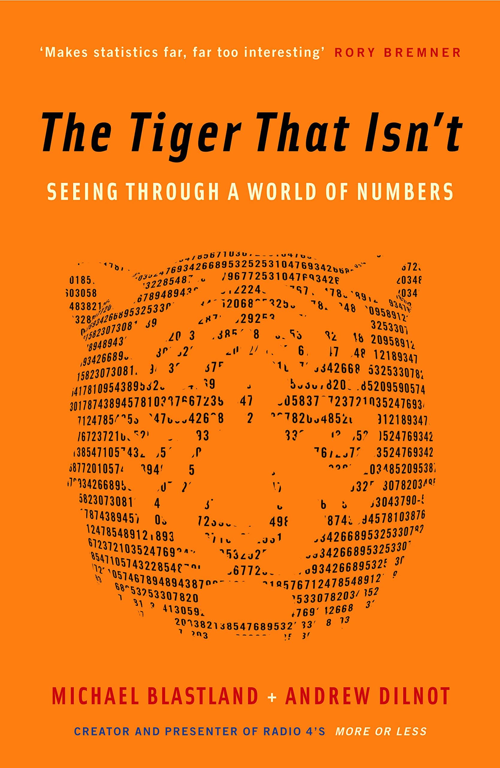 The Tiger That Isn't | Andrew Dilnot, Michael Blastland