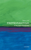 Protestantism: A Very Short Introduction | Mark A. Noll