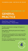 Oxford Handbook of General Practice | Chantal Simon, Hazel Everitt, Francoise van Dorp, Matt Burkes