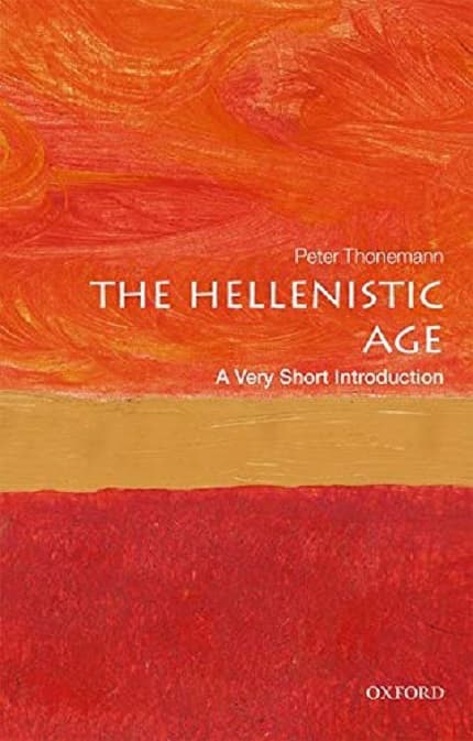 The Hellenistic Age | Peter Thonemann