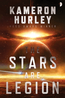 The Stars Are Legion | Kameron Hurley