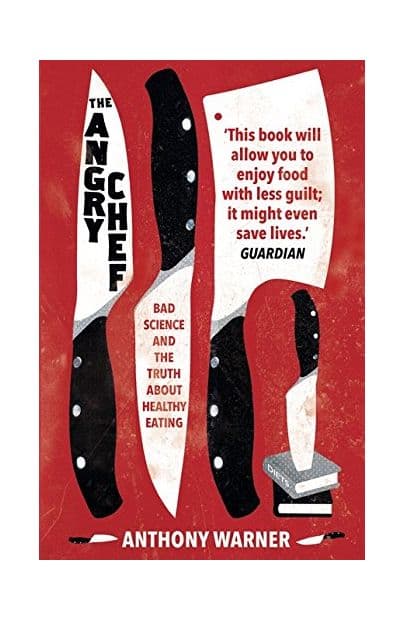 The Angry Chef | Anthony Warner